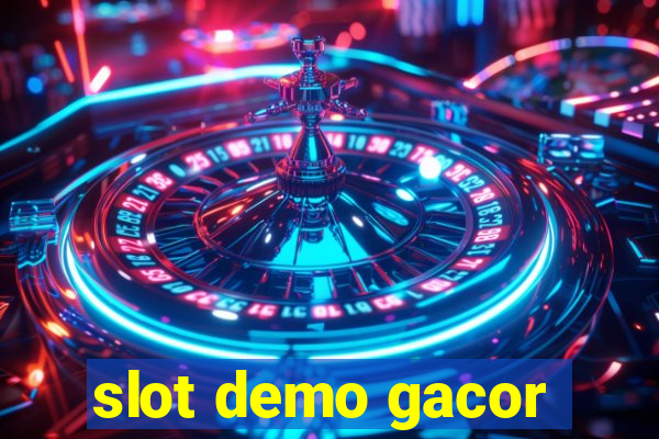 slot demo gacor