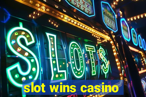 slot wins casino