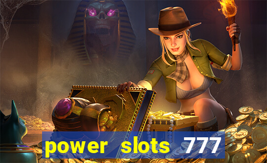 power slots 777 casino online