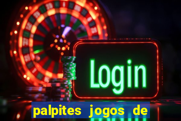 palpites jogos de hoje liga dos campeoes