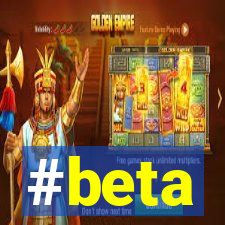 #beta