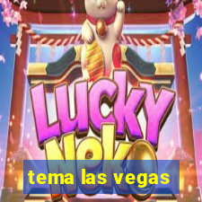 tema las vegas