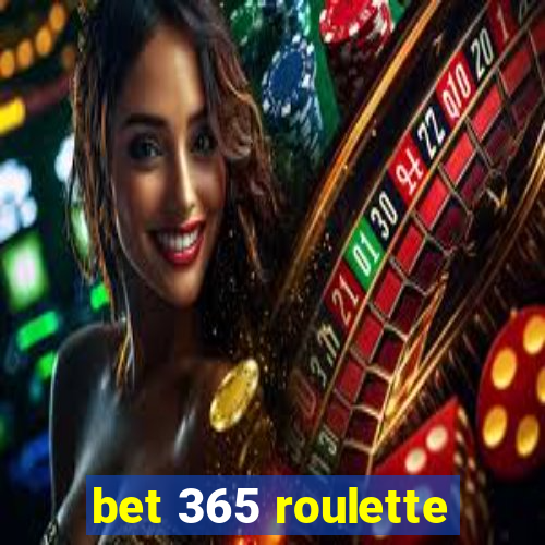 bet 365 roulette