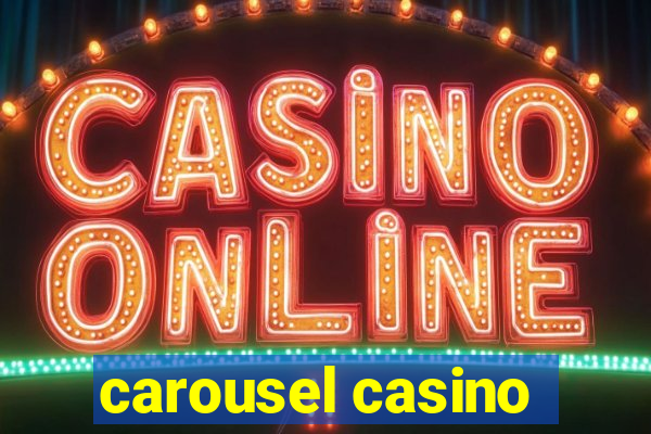 carousel casino