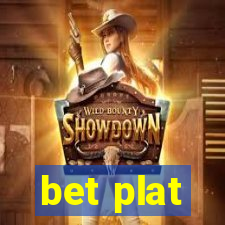 bet plat