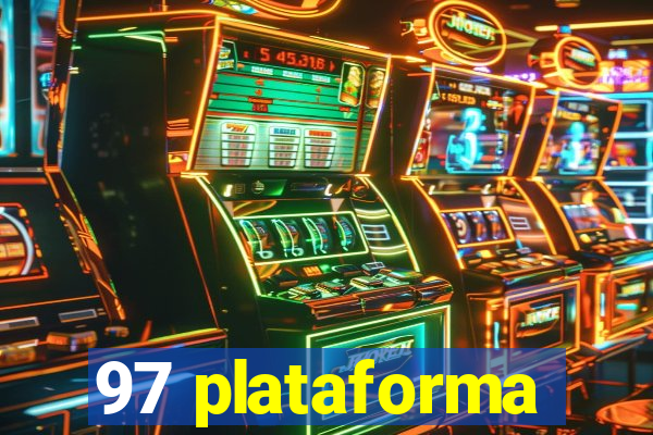 97 plataforma