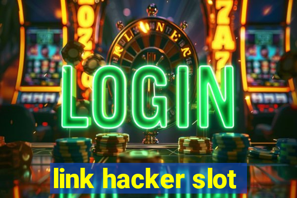 link hacker slot