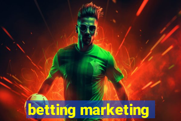 betting marketing