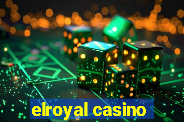 elroyal casino