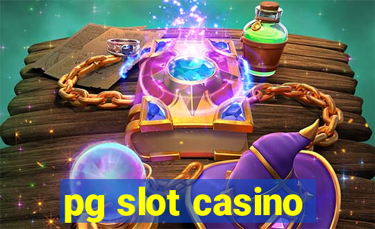 pg slot casino