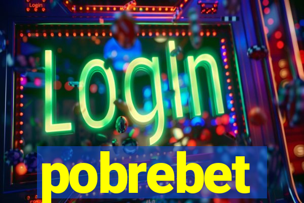 pobrebet