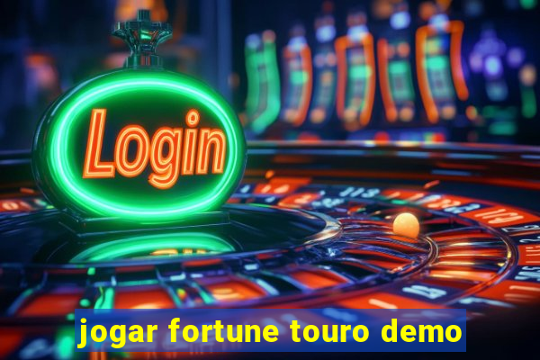 jogar fortune touro demo