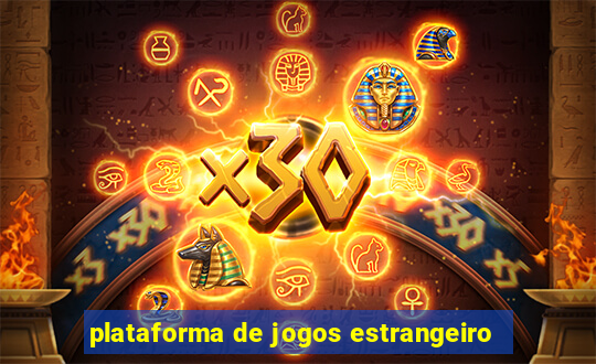 plataforma de jogos estrangeiro