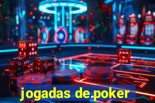 jogadas de.poker