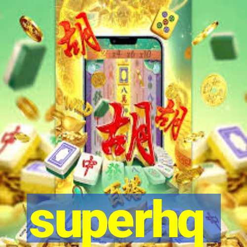 superhq