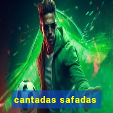 cantadas safadas