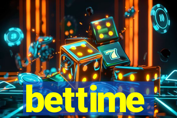 bettime