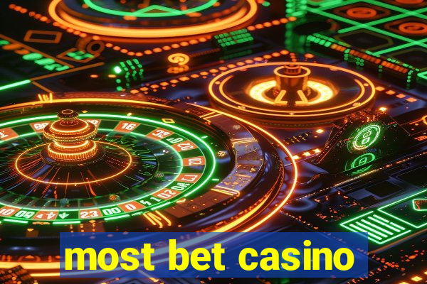 most bet casino