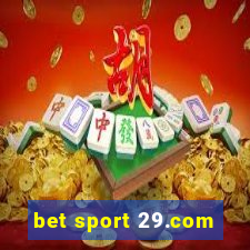 bet sport 29.com