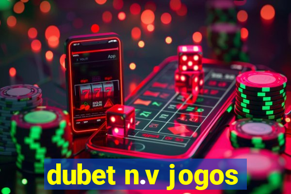 dubet n.v jogos