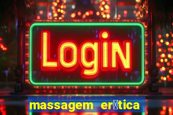 massagem er贸tica em santos