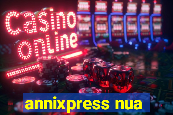 annixpress nua