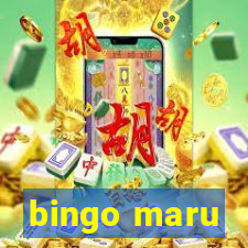 bingo maru