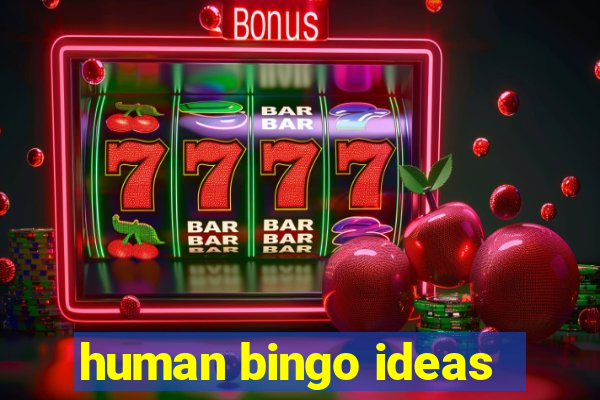 human bingo ideas