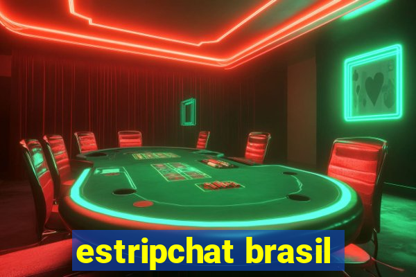 estripchat brasil