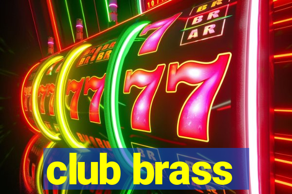 club brass