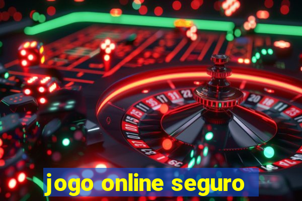 jogo online seguro