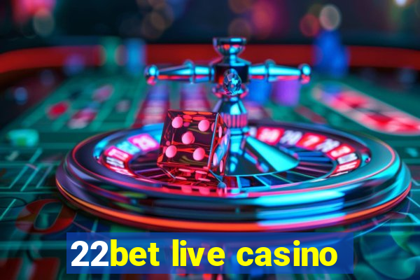 22bet live casino