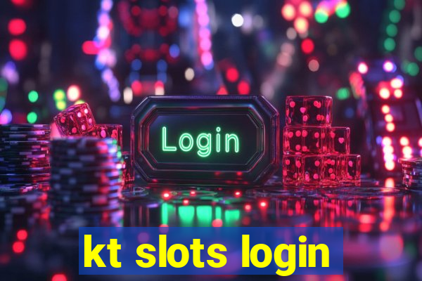 kt slots login