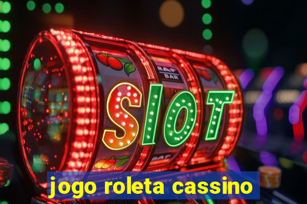 jogo roleta cassino