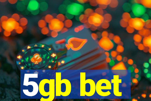 5gb bet