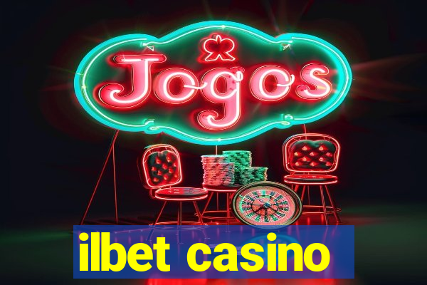 ilbet casino