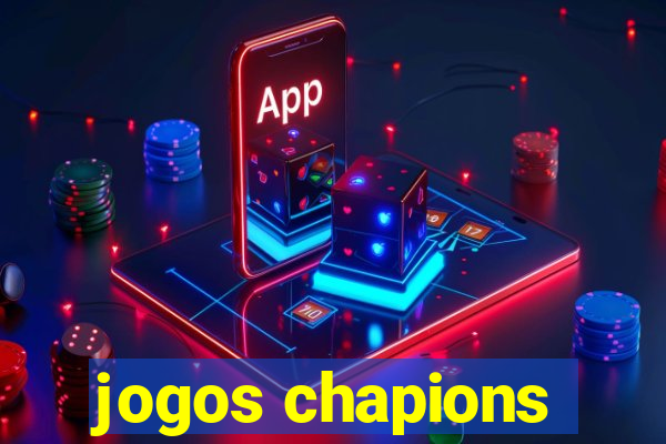 jogos chapions