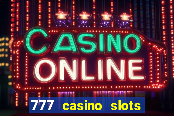 777 casino slots and roulette downloadable content