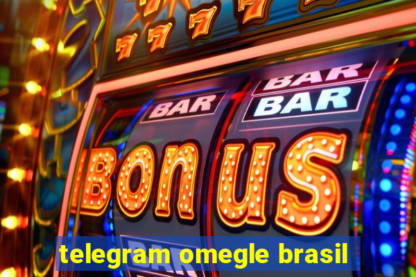 telegram omegle brasil