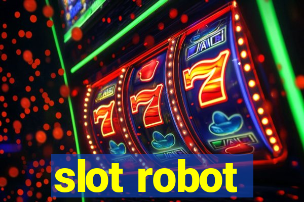 slot robot