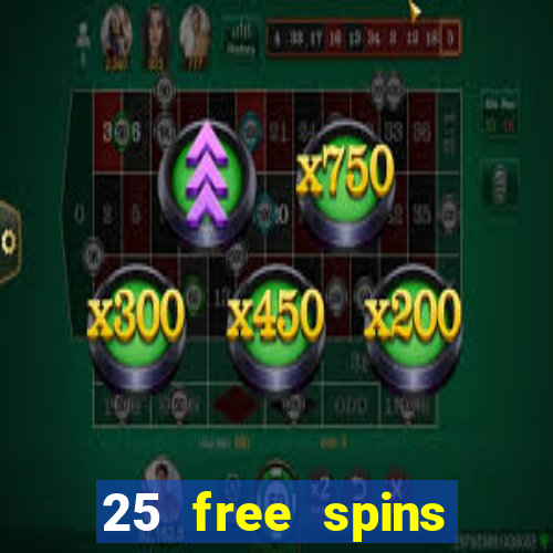 25 free spins casino 2018