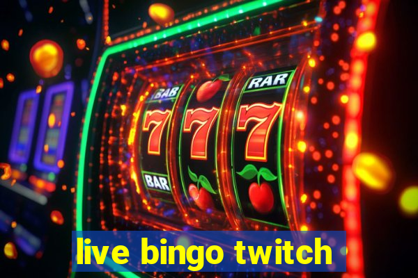 live bingo twitch