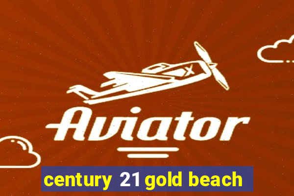 century 21 gold beach