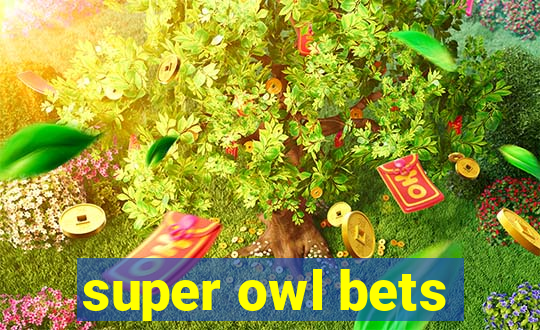 super owl bets