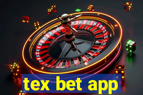 tex bet app