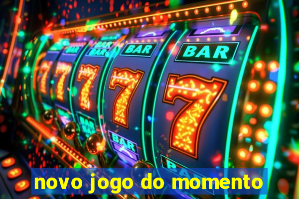 novo jogo do momento