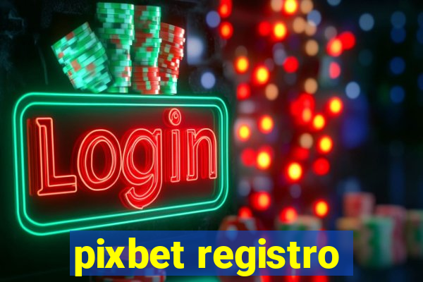 pixbet registro