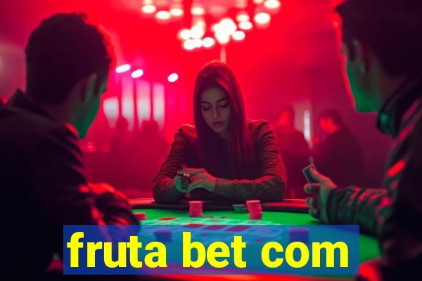 fruta bet com