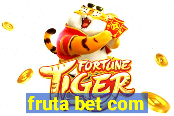 fruta bet com