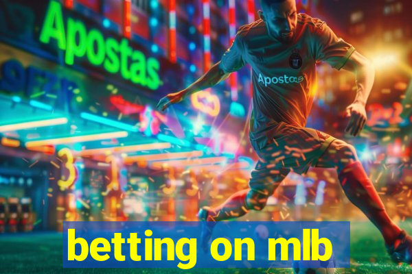 betting on mlb